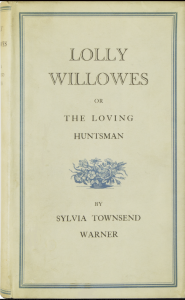 Cover of first edition of LOLLY WILLOWES OR THE LOVING HUNSTMAN. Grey ink on pale yellow background, with a blue ink sketch of a vase of flowers at the centre, above the author's name.